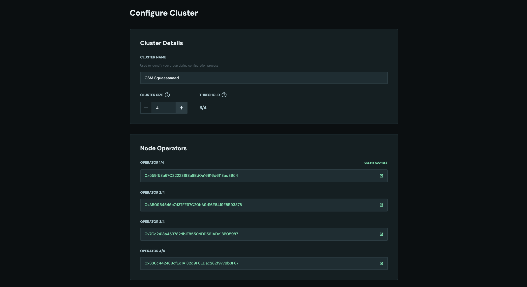Screenshot: Cluster configuration begins next. First, select the cluster name and size, then enter all cluster members signer addresses.